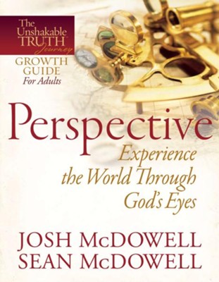 Perspective-Experience the World Through God's Eyes - eBook  -     By: Josh McDowell, Sean McDowell
