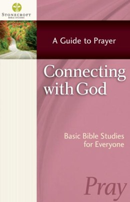 Connecting with God - eBook  -     By: Stonecroft Ministries

