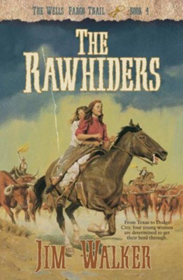 Rawhiders, The - eBook  -     By: Jim Walker
