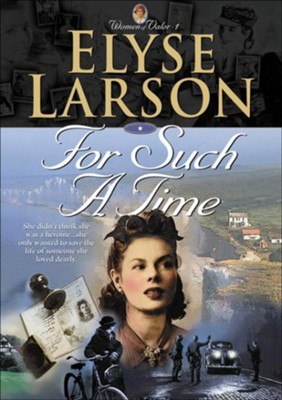 For Such a Time - eBook  -     By: Elyse Larson
