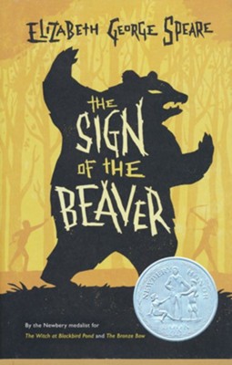 The Sign of the Beaver   -     By: Elizabeth George Speare
