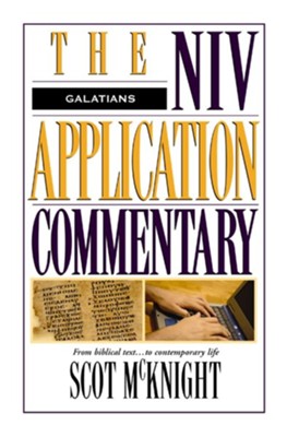 Galatians: NIV Application Commentary [NIVAC] -eBook  -     By: Scot McKnight
