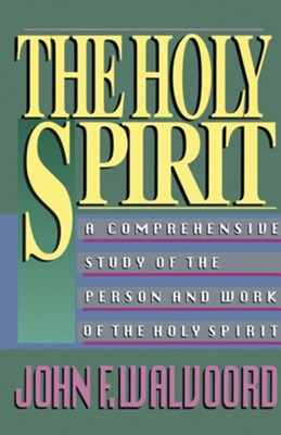 The Holy Spirit   -     By: John Walvoord
