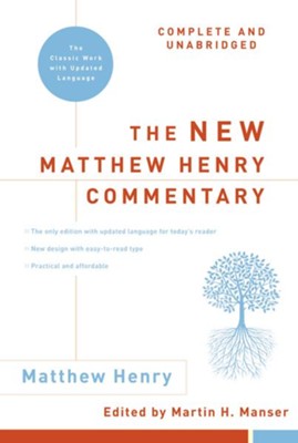 The New Matthew Henry Commentary / Unabridged - eBook  -     By: Matthew Henry, Martin Manser
