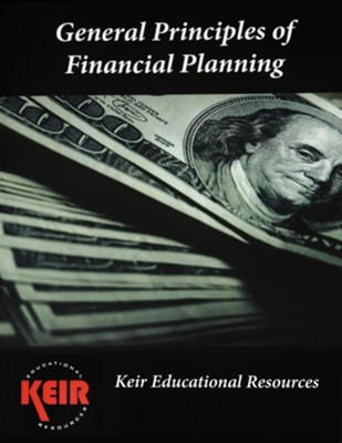 General Principles of Financial Planning Textbook - eBook  -     By: John Keir, James Tissot
