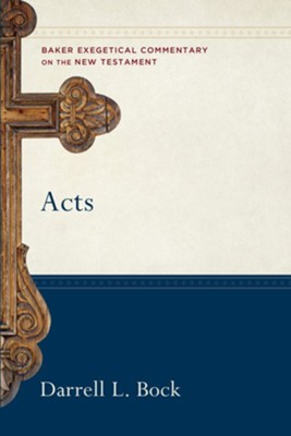 Acts (Baker Exegetical Commentary on the New Testament Book #) - eBook  -     By: Darrell L. Bock
