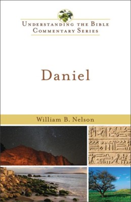 Daniel (Understanding the Bible Commentary Series Book #) - eBook  -     By: William Nelson
