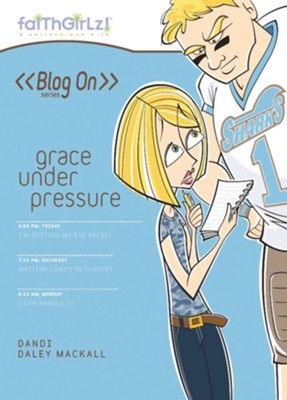Grace Under Pressure - eBook  -     By: Dandi Daley Mackall
