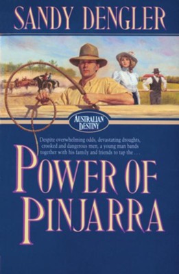 Power of Pinjarra (Australian Destiny Book #2) - eBook  -     By: Sandra Dengler
