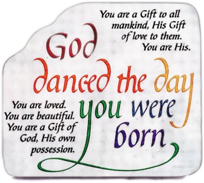 God Danced Plaque   - 