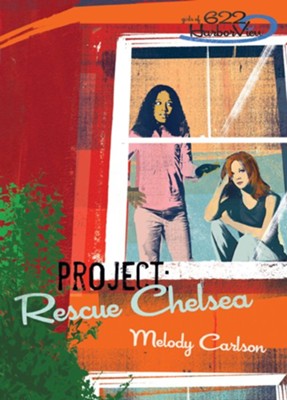 Project: Rescue Chelsea - eBook  -     By: Melody Carlson
