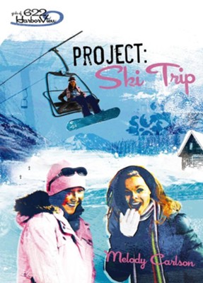 Project: Ski Trip - eBook  -     By: Melody Carlson, Tim Marrs
