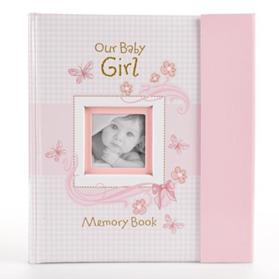 Our Baby Girl, Memory Book  - 