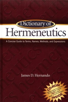 Dictionary of Hermeneutics: A Concise Guide to Terms, Names, Methods, and Epressions - eBook  -     By: James Hernando
