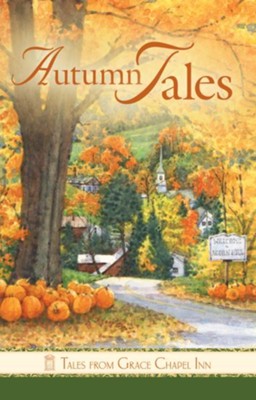 Tales from Grace Chapel Inn: Autumn Tales - eBook  -     By: Jolyn Sharp, William Sharp
