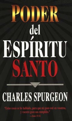Poder del Espiritu Santa, Holy Spirit Power   -     By: Charles H. Spurgeon
