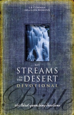 NIV Streams in the Desert Bible: 365 Thirst-Quenching Devotions - eBook  -     Edited By: Jim Reimann
    By: L.B. Cowman
