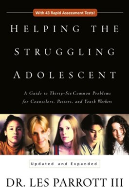 Helping the Struggling Adolescent - eBook  -     By: Dr. Les Parrott
