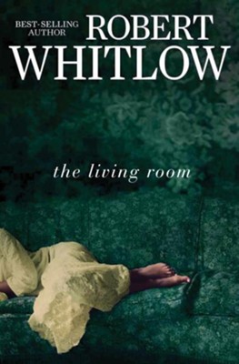 The Living Room - eBook   -     By: Robert Whitlow
