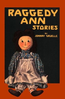 Raggedy Ann Stories   -     By: Johnny Gruelle
    Illustrated By: Johnny Gruelle
