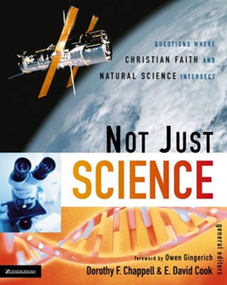 Not Just Science - eBook  -     Edited By: Dorothy F. Chappell, E. David Cook
    By: Dorothy F. Chappell & E. David Cook
