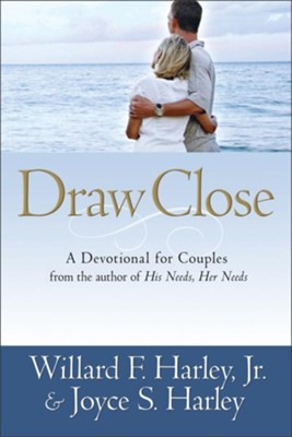 Draw Close: A Devotional for Couples - eBook  -     By: Willard F. Harley Jr., Joyce Harley
