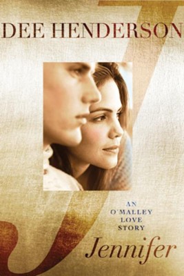 Jennifer: An O'Malley Love Story - eBook  -     By: Dee Henderson

