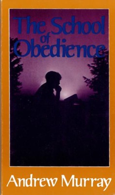 School of Obedience / New edition - eBook  -     By: Andrew Murray
