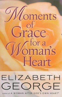 Moments of Grace for a Woman's Heart - eBook  -     By: Elizabeth George
