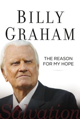 The Reason for My Hope: Salvation - eBook  -     By: Billy Graham
