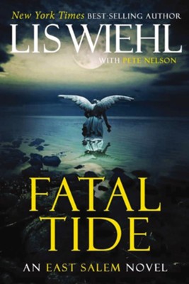 Fatal Tide - eBook  -     By: Lis Wiehl, Pete Nelson
