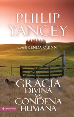 Gracia divina vs. condena humana - eBook  -     By: Philip Yancey
