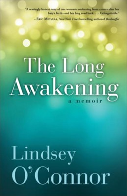 Long Awakening, The: A Memoir - eBook  -     By: Lindsey O'Connor
