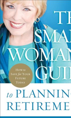 Smart Woman's Guide to Planning for Retirement, The: How to Save for Your Future Today - eBook  -     By: Mary Hunt
