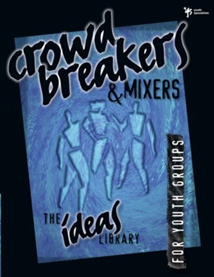 Crowd Breakers& Mixers - eBook  - 
