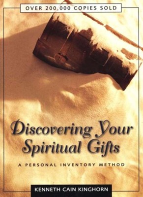 Discovering Your Spiritual Gifts: A Personal Inventory Method - eBook  -     By: Kenneth Cain Kinghorn
