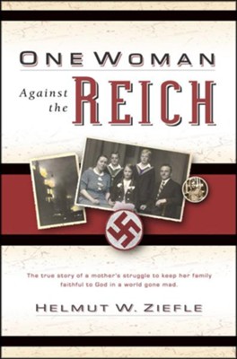One Woman Against the Reich  -     By: Helmut Ziefle
