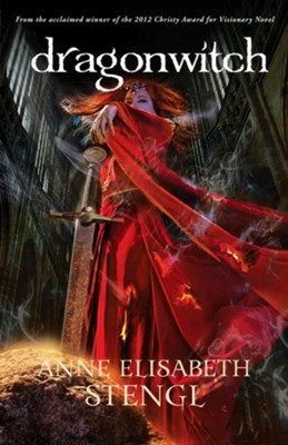 Dragonwitch (Tales of Goldstone Wood Book #5) - eBook  -     By: Anne Elisabeth Stengl
