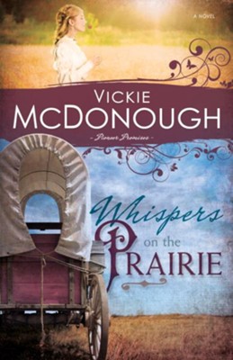 Whispers on the Prairie - eBook  -     By: Vickie McDonough
