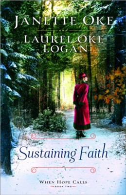 Sustaining Faith #2  -     By: Janette Oke, Laurel Oke Logan
