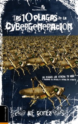 Las 10 plagas de la cybergeneracion - eBook  -     By: Ale Gomez

