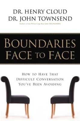 Limites Cara a Cara: How to have that difficult conversation you've been avoiding - eBook  -     By: Dr. Henry Cloud, Dr. John Townsend
