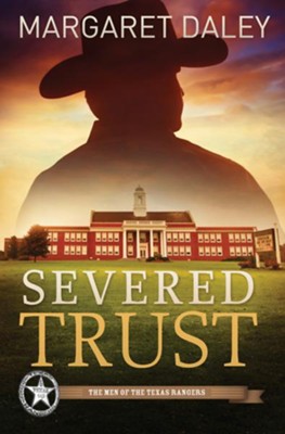 Severed Trust, Men of the Texas Rangers Series #4 -eBook   -     By: Margaret Daley

