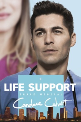 Life Support, Grace Medical Series #3 -eBook   -     By: Candace Calvert

