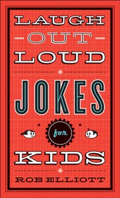 Laugh-Out-Loud Jokes for Kids - eBook  -     By: Rob Elliott
