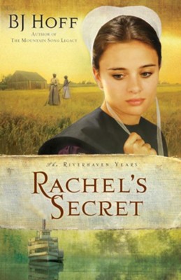 Rachel's Secret - eBook  -     By: B.J. Hoff

