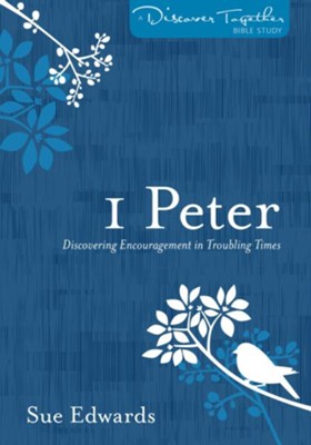 1 Peter: Discover Together Bible Study   -     By: Sue Edwards
