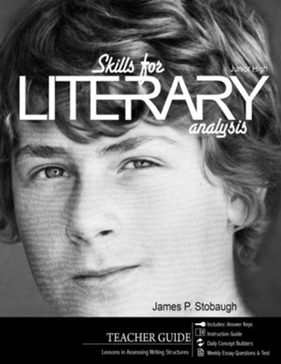 Skills for Literary Analysis (Teacher): Lessons in Assessing Writing Structures - eBook  -     By: James Stobaugh
