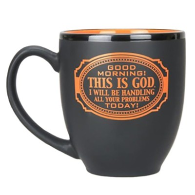 Good Morning! This Is God--Bistro Mug   - 