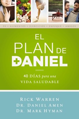 El plan Daniel: 40 dias hacia una vida mas saludable - eBook  -     By: Rick Warren D.Min., Daniel Amen M.D., Mark Hyman M.D.
